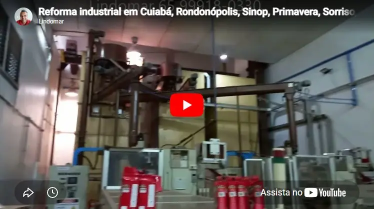 Vídeo de reforma industrial em Cuiabá MT com modernização de estrutura e equipamentos industriais