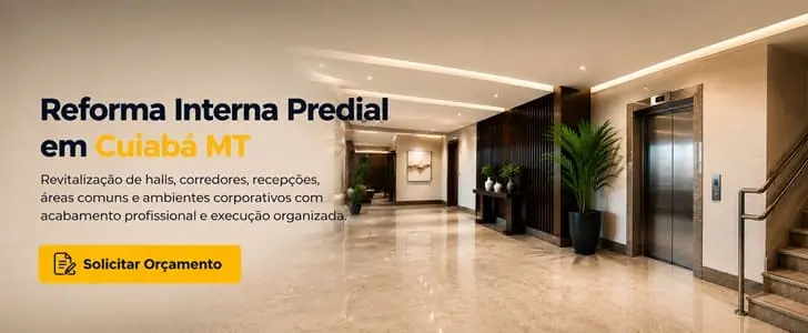 Banner de reforma predial interna em Cuiabá MT com revitalização de corredores e halls